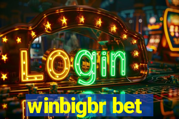 winbigbr bet